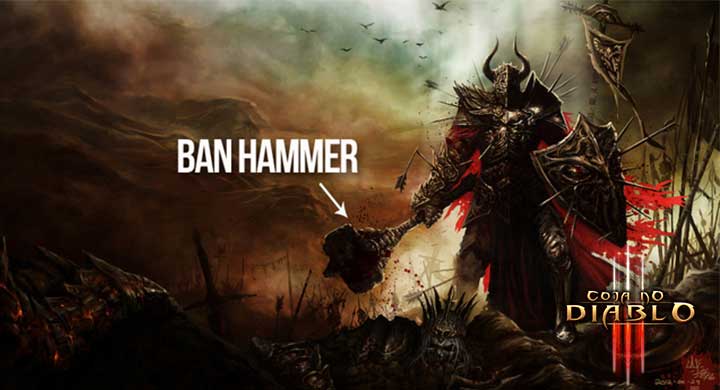 Diablo III Ban Hammer